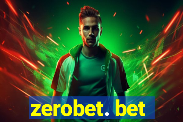 zerobet. bet