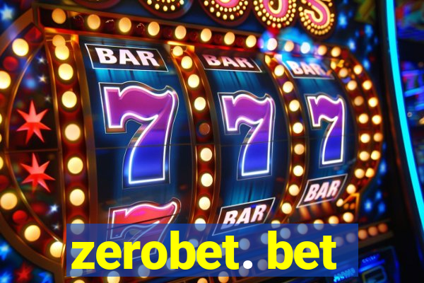 zerobet. bet