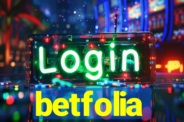 betfolia