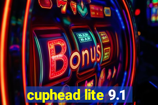 cuphead lite 9.1