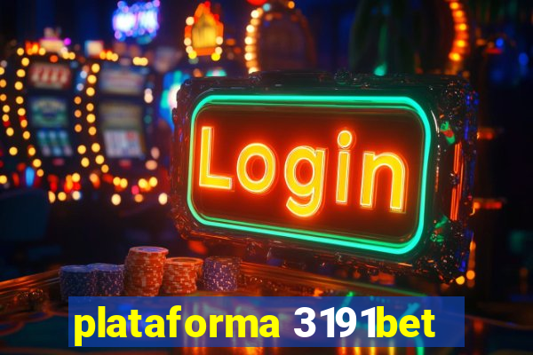 plataforma 3191bet