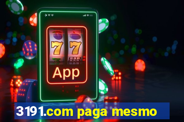 3191.com paga mesmo