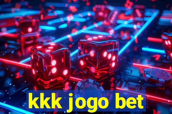 kkk jogo bet