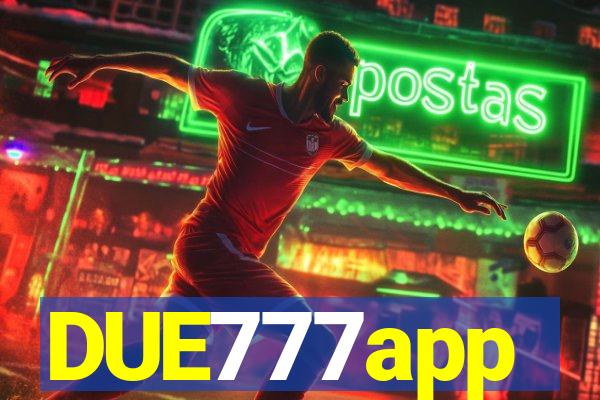 DUE777app