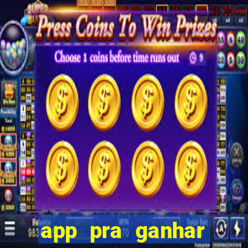 app pra ganhar dinheiro jogando