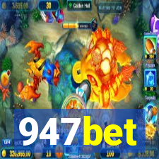 947bet