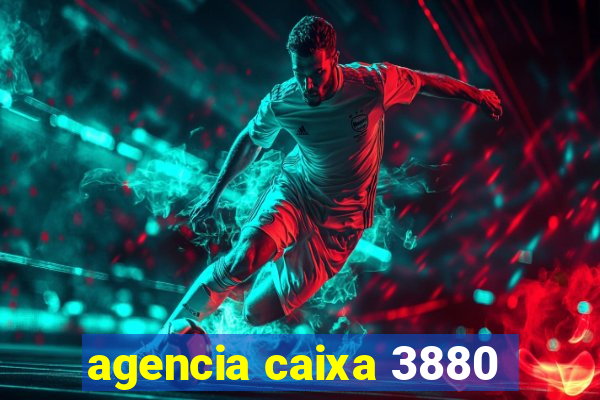 agencia caixa 3880