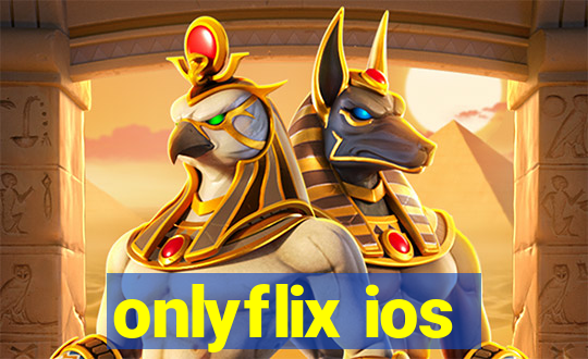 onlyflix ios