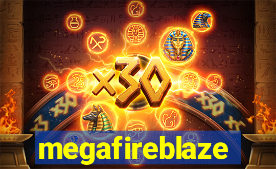 megafireblaze