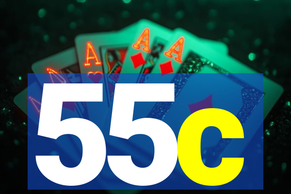 55c