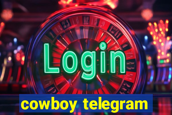 cowboy telegram