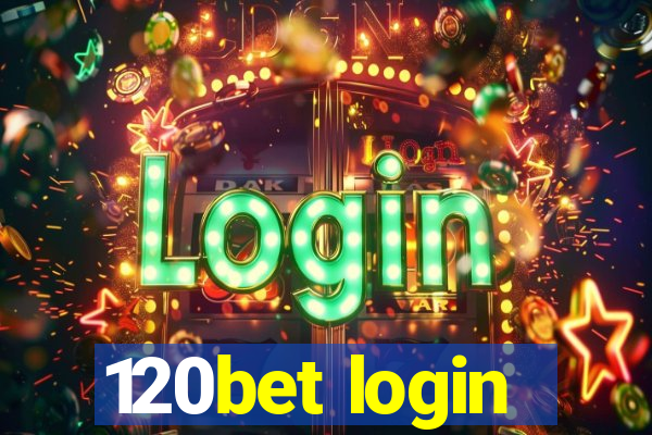 120bet login