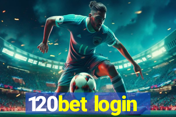 120bet login