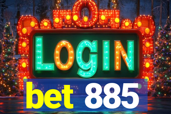 bet 885