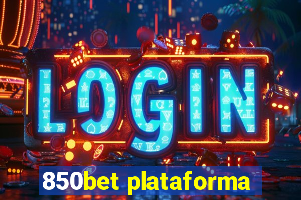 850bet plataforma