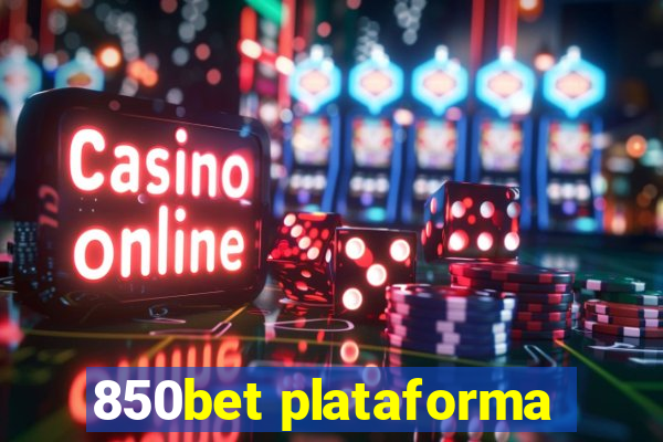 850bet plataforma