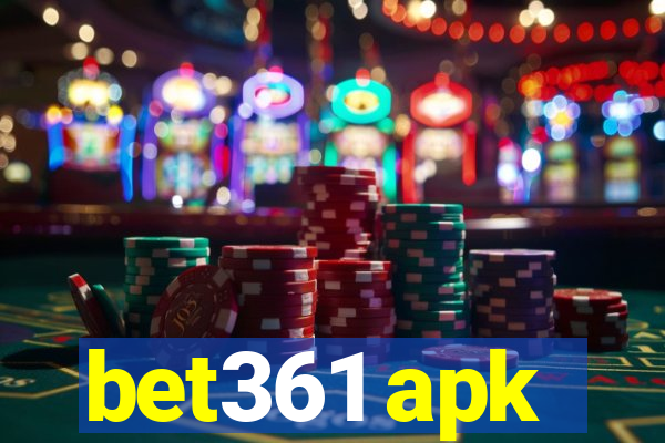 bet361 apk