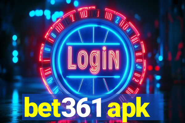 bet361 apk