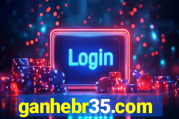 ganhebr35.com