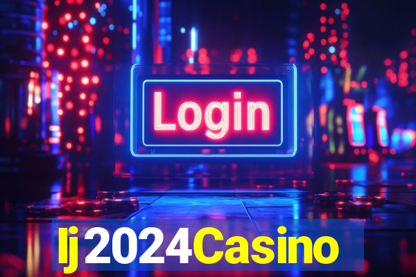 Ij2024Casino