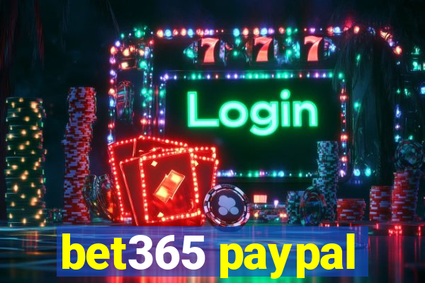 bet365 paypal