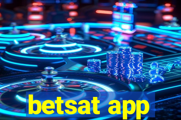 betsat app