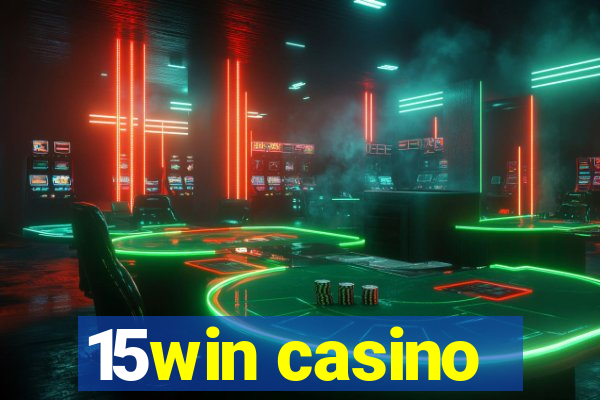 15win casino