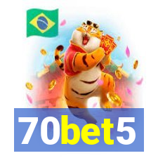 70bet5