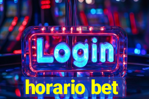 horario bet