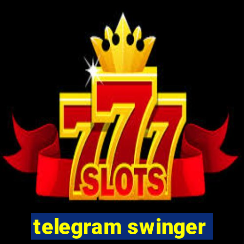 telegram swinger