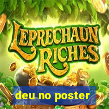 deu no poster