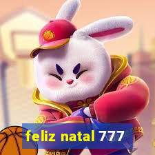 feliz natal 777