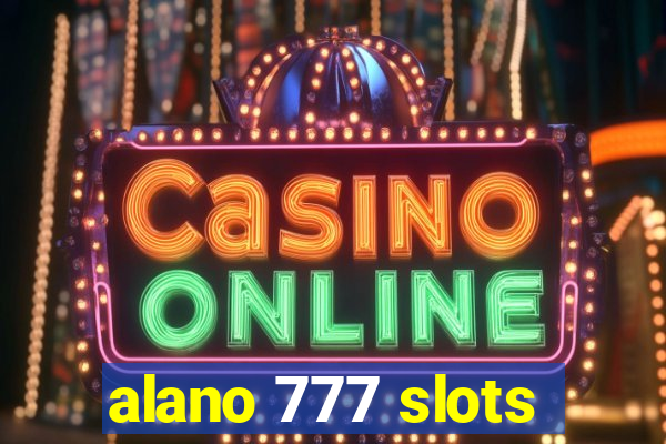 alano 777 slots