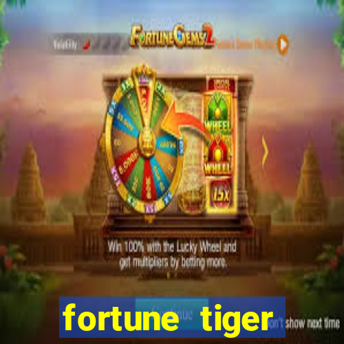 fortune tiger minimo 1 real