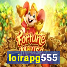 loirapg555