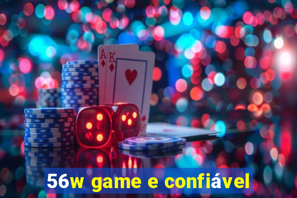 56w game e confiável