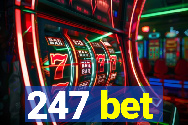 247 bet