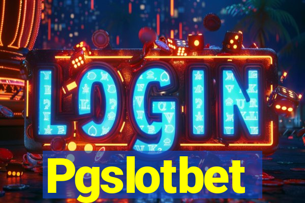 Pgslotbet