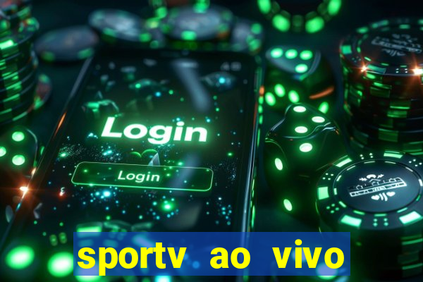 sportv ao vivo multi multicanal