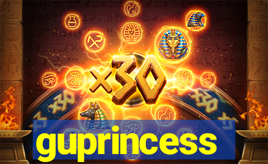 guprincess