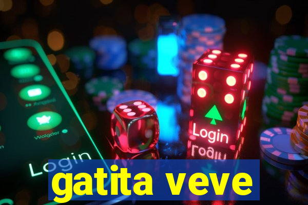 gatita veve