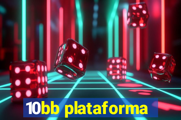 10bb plataforma