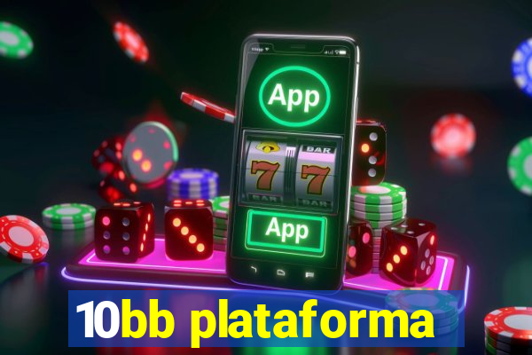 10bb plataforma