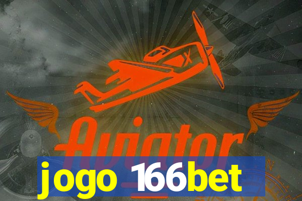 jogo 166bet