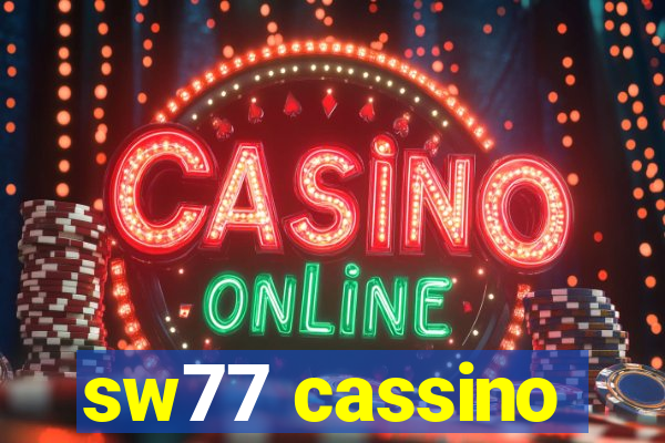 sw77 cassino