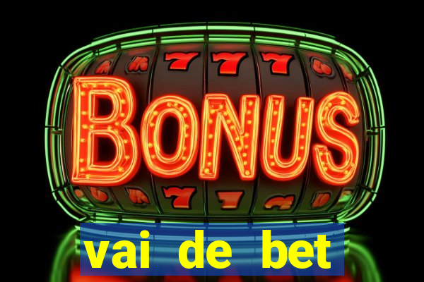 vai de bet gusttavo lima app