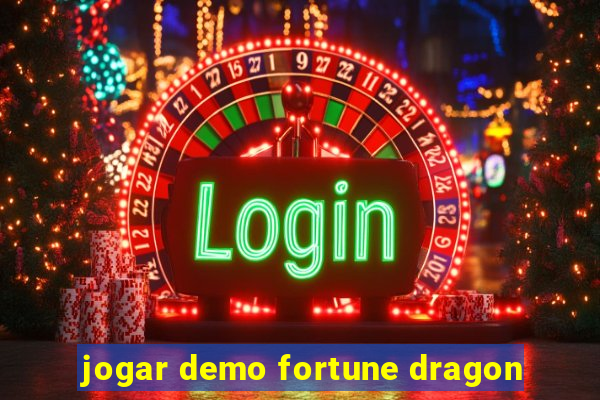 jogar demo fortune dragon