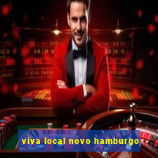 viva local novo hamburgo