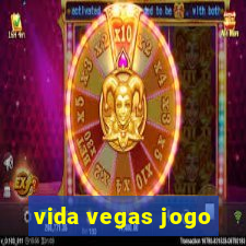 vida vegas jogo