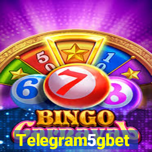 Telegram5gbet